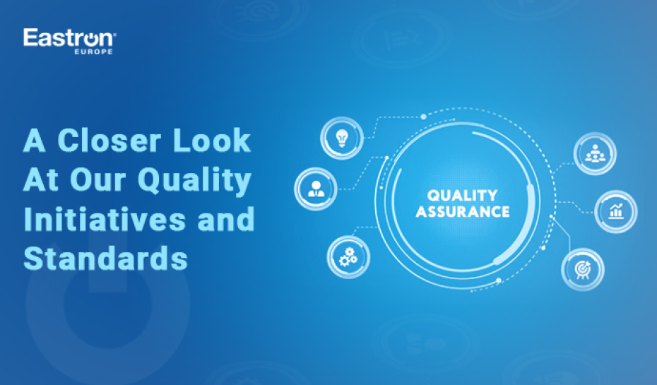 A Closer Look at Our Quality initiatives and standards